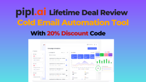 Read more about the article Pipl.ai Lifetime Deal Review – A Promising Cold Email Automation Tool